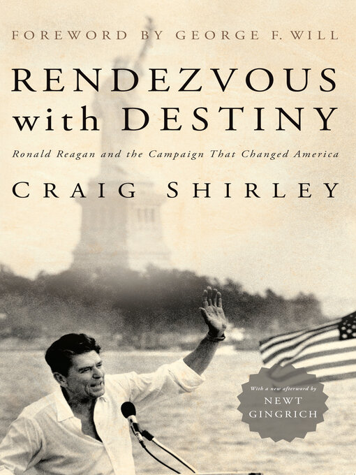 Title details for Rendezvous with Destiny by Craig Shirley - Available